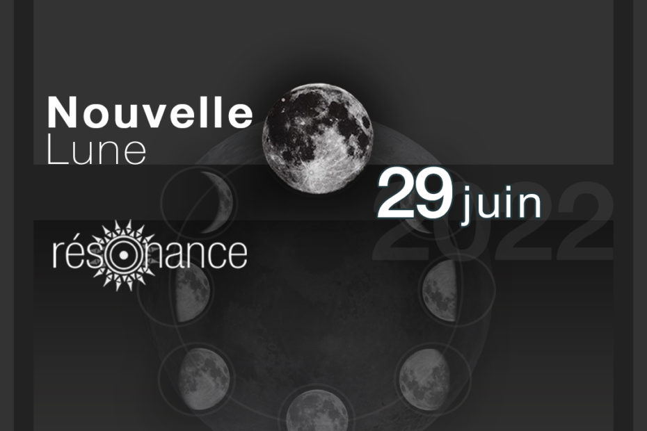 nouvelle lune juin 2022 cancer