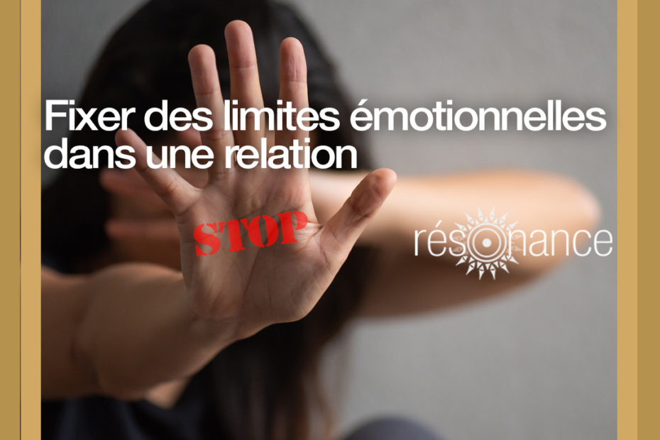 mettre des limites emotionnelles dans une relation