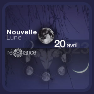 energies nouvelle lune avril 2023