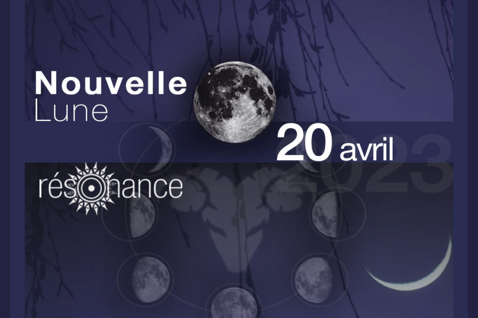 energies nouvelle lune avril 2023